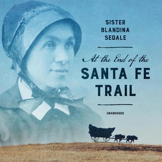 At the End of the Santa Fe Trail - cover