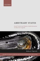 Oxford Studies in African Politics and International Relations - Arbitrary States