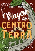 Clássicos da literatura mundial - Viagem ao centro da Terra