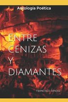 Entre cenizas y diamantes