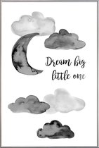 JUNIQE - Poster met kunststof lijst Dream Big Little One -13x18 /Grijs