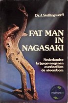 Fat man in Nagasaki