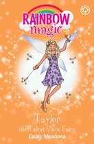 Rainbow Magic 7 - Taylor the Talent Show Fairy