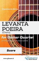 Levanta Poeira - Guitar Quartet 1 - Levanta Poeira - Guitar Quartet (SCORE)