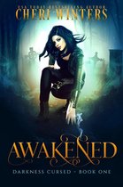 Darkness Cursed 1 - Awakened
