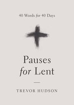 Pauses for Lent