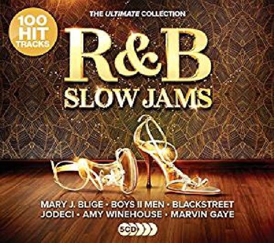 R&B Slow Jams: The Ultimate Collection