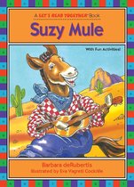 Let's Read Together ® - Suzy Mule