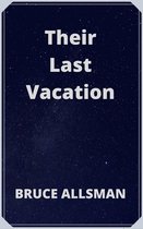 Their Last Vacation