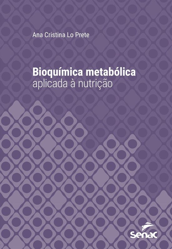 Série Universitária Bioquímica Metabólica Aplicada à Nutrição Ebook Prete Ana 1449