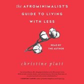 The Afrominimalist's Guide to Living with Less