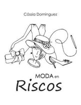 Moda em Riscos