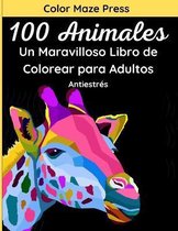 100 Animales - Un Maravilloso Libro de Colorear para Adultos