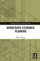 Routledge Frontiers of Political Economy - Democratic Economic Planning
