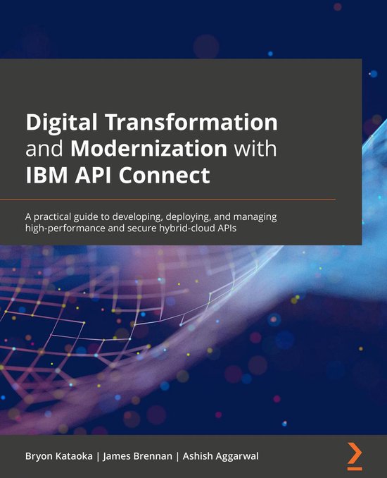 Digital Transformation and Modernization with IBM API Connec ... - cover