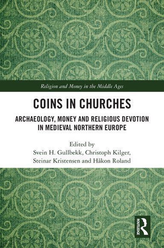 Religion and Money in the Middle Ages - Coins in Churches - cover