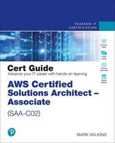 Certification Guide - AWS Certified Solutions Architect - Associate (SAA-C02) Cert Guide