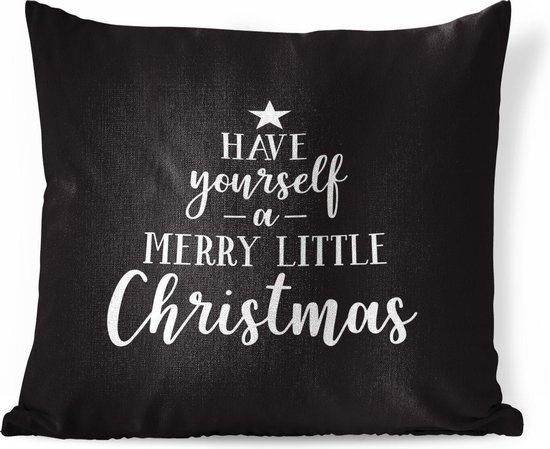 Sierkussens - Kussen - Quote Kerst Have yourself a merry little Christmas met een zwarte achtergrond - 40x40 cm - Kussen van katoen
