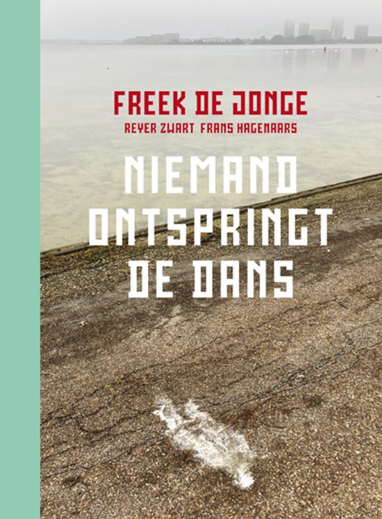 9789047628897 - Niemand ontspringt de dans