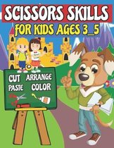 Scissors Skills For Kids Ages 3_5