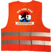 We are the champions hesje reflecterend - EK / WK / Holland supporter kleding - veiligheidshesje