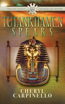 Ancient Tales & Legends 2 - Tutankhamen Speaks