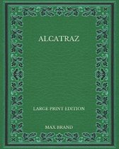 Alcatraz - Large Print Edition