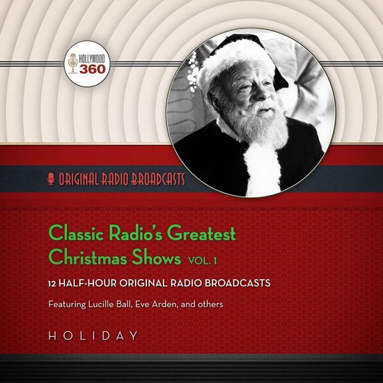 Classic Radio’s Greatest Christmas Shows, Vol. 1 - cover