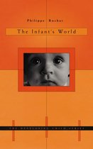 The Developing Child - The Infant’s World