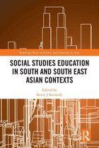 Routledge Series on Schools and Schooling in Asia - Social Studies Education in South and South East Asian Contexts