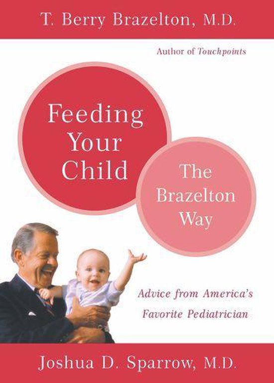 Feeding Your Child - The Brazelton Way - cover