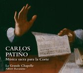 La Grande Chapelle, Albert Recasens - Patiño: Música Sacra Para La Corte (CD)