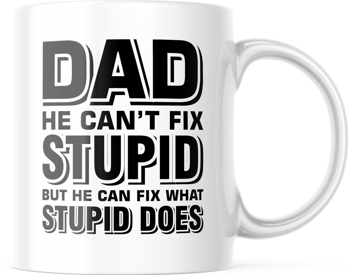 Vaderdag Mok Dad cant fix stupid