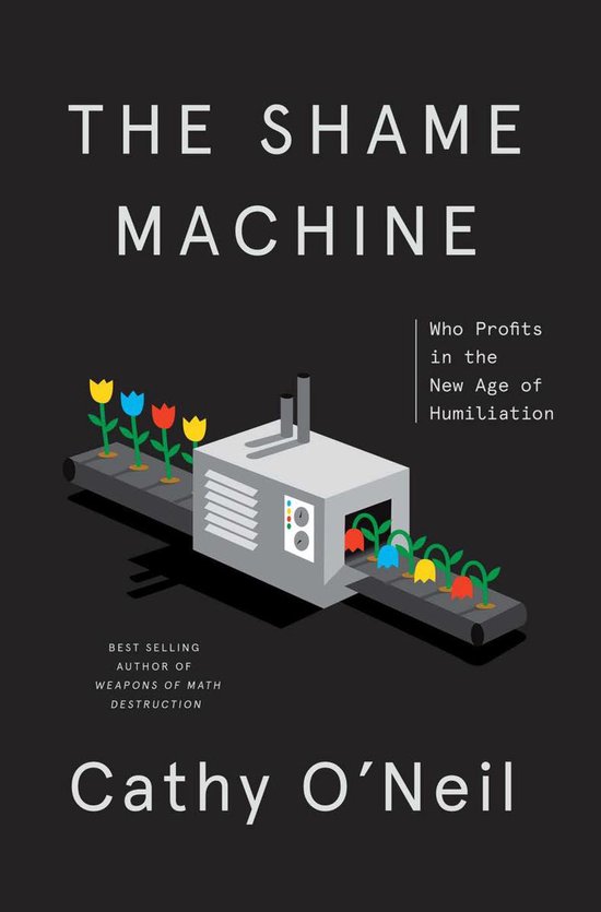 Boek cover The Shame Machine van Cathy ONeil