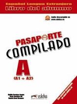 Pasaporte ELE Compilado A (A1+A2) libro del alumno