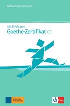 Mit Erfolg zum Goethe-Zertifikat C1 Testbuch + Audio-CD