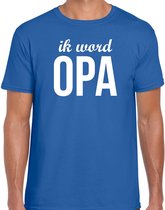 Ik word opa - t-shirt blauw voor heren - Cadeau aankondiging zwangerschap opa/ aanstaande opa XL