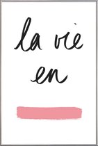 JUNIQE - Poster met kunststof lijst La vie en rose -13x18 /Wit & Zwart