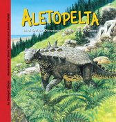 Dinosaur Find - Aletopelta and Other Dinosaurs of the West Coast