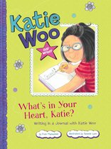 Katie Woo: Star Writer - What's in Your Heart, Katie?