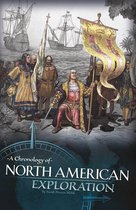 Discovering the New World - A Chronology of North American Exploration