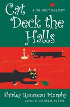 Joe Grey Mystery Series 13 - Cat Deck the Halls
