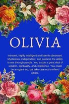 Olivia: Introvert, highly intelligent and keenly observant.: Personalized Name with Citation in Floral Design Cover Notebook P