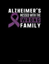 Alzheimer's Messed With The Wrong Family