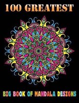 100 Greatest Big Book Of Mandala Designs