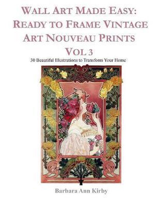 Wall Art Made Easy Ready to Frame Vintage Art Nouveau Prints Vol 3