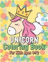 Unicorn Coloring Book for Kids Ages 8-12