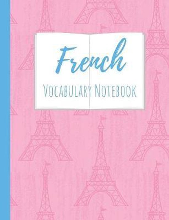 French Vocabulary Notebook 9781691325894 Fun French Notebooks