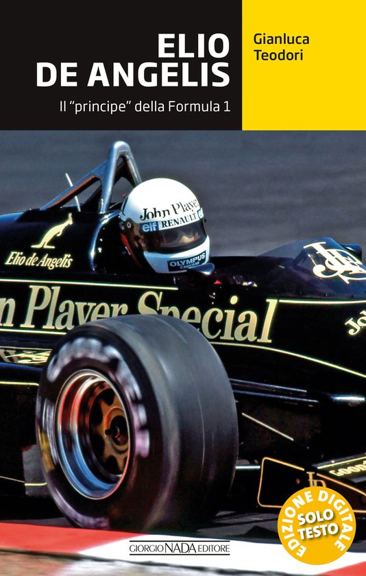Elio De Angelis. Il "principe" della Formula 1 - cover