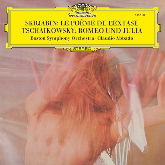 Boston Symphony Orchestra & Claudio Abbado - Scriabin: Le Poème De L'Extase, Op. 54 / Tchaikovsky: Romeo And Juliet (LP)